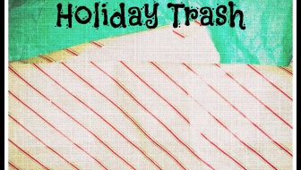 What to do with holiday trash - Image by A. Ross.